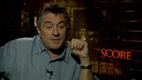 the score robert de niro|The Score: Robert DeNiro Interview .